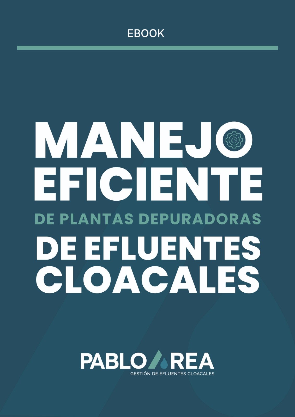 Manejo eficiente de plantas depuradoras de efluentes cloacales